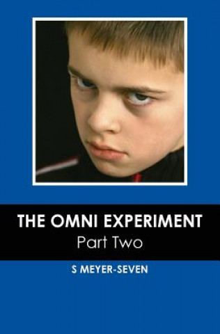 Knjiga The Omni Experiment: Part Two S Meyer-Seven