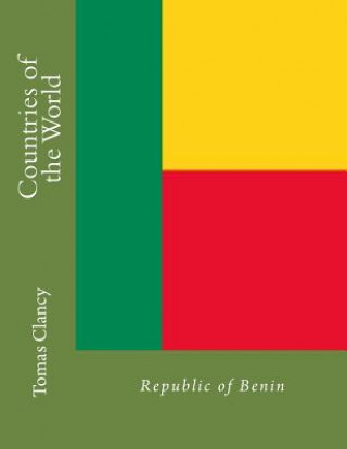 Kniha Countries of the World: Republic of Benin Tomas Clancy