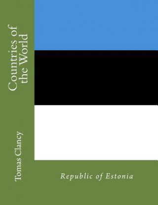 Carte Countries of the World: Republic of Estonia Tomas Clancy