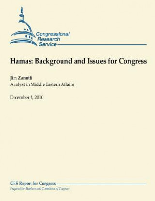 Kniha Hamas: Background and Issues for Congress Jim Zanotti