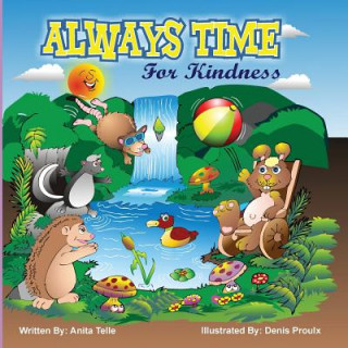 Книга Always time for kindness Anita Telle