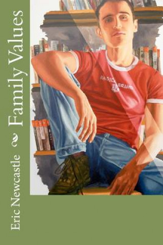 Kniha Family Values Eric Newcastle