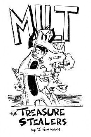 Книга Milt: The Treasure Stealers J  Simmons