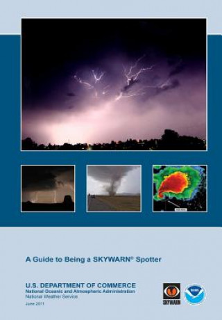 Книга A Guide to Being a Skywarn Spotter Jane Lubchenco