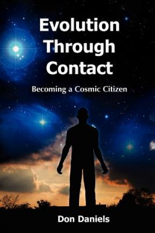 Książka Evolution Through Contact: Becoming a Cosmic Citizen MR Don Daniels