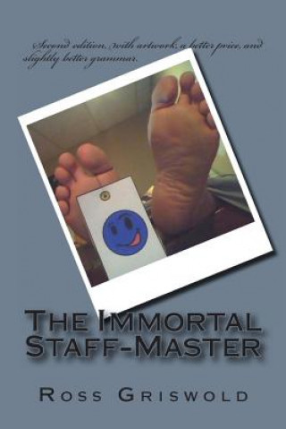 Buch The Immortal Staff-Master Ross Griswold