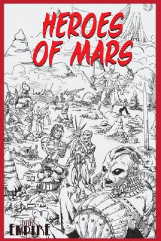 Kniha Heroes of Mars Pulp Empire