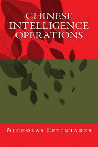 Kniha Chinese Intelligence Operations MR Nicholas Eftimiades