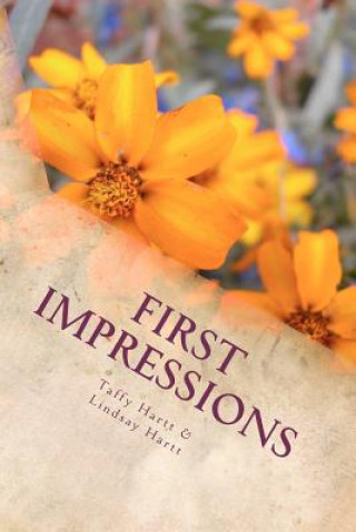 Knjiga First Impressions Taffy Hartt