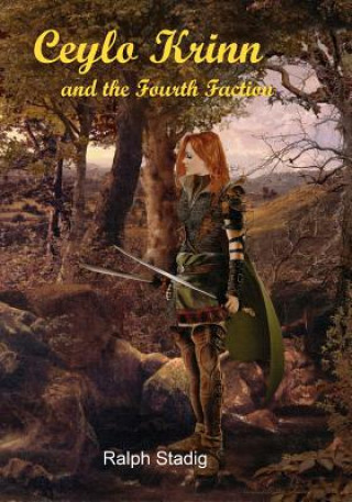 Kniha Ceylo Krinn And The Fourth Faction Ralph R Stadig