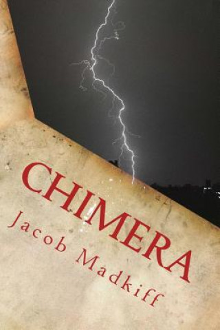 Knjiga Chimera Jacob Madkiff