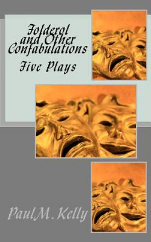 Buch Folderol and Other Confabulations Paul M Kelly