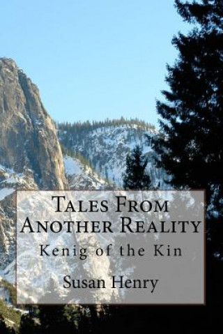 Carte Tales From Another Reality: Kenig of the Kin Mrs Susan Henry
