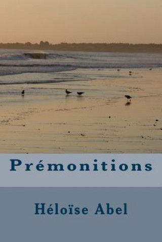 Book Prémonitions Heloise Abel