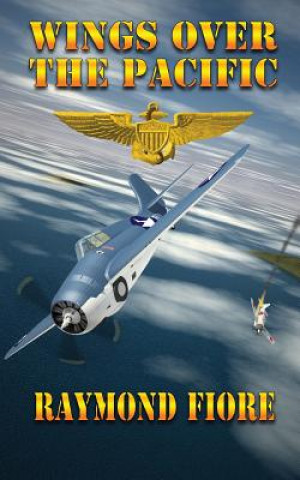 Boek Wings Over The Pacific Raymond Fiore