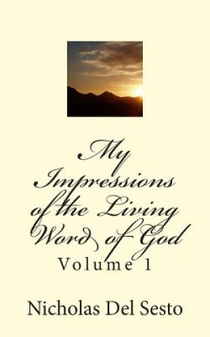 Kniha My Impressions of the Living Word of God Nicholas Del Sesto