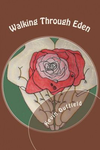 Buch Walking Through Eden Kevin Duffield