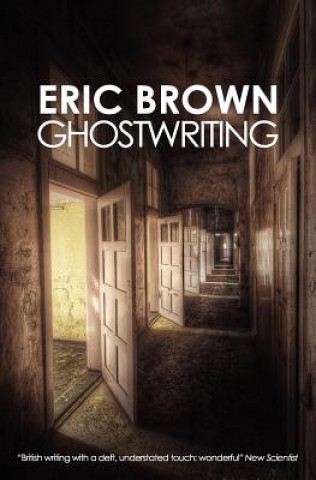 Knjiga Ghostwriting Eric Brown