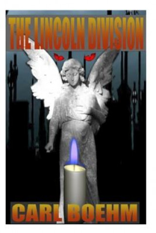 Boek The Lincoln Division MR Carl Boehm