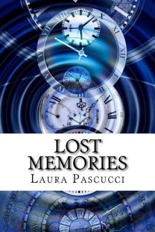 Knjiga Lost Memories MS Laura Pascucci