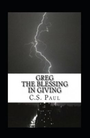 Kniha Greg, the blessing in giving C S PAUL