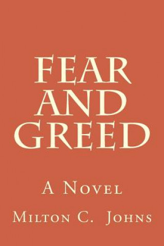 Carte Fear and Greed Milton C Johns