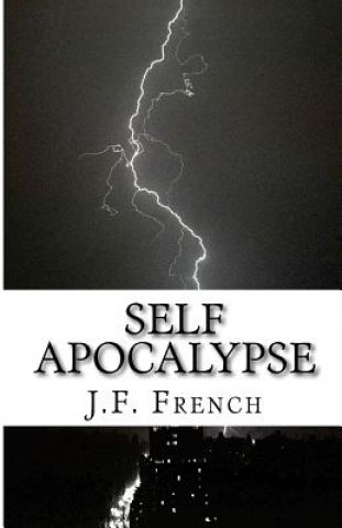 Kniha Self Apocalypse: The Beginning John French