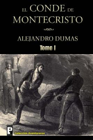 Carte El Conde de Montecristo (Tomo I) Alejandro Dumas