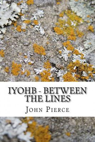 Kniha Iyohb - Between the Lines John K Pierce