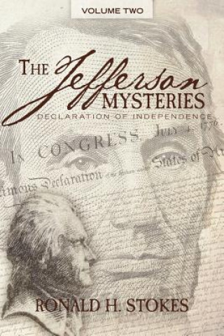 Książka The Jefferson Mysteries: Declaration of Independence Ronald H Stokes