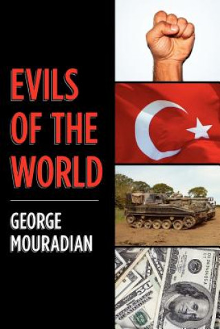 Kniha Evils of the World George Mouradian