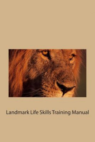 Livre Landmark Life Skills Training Manual Landmark Training Development Co