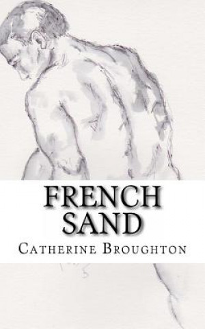 Knjiga French Sand Catherine Broughton