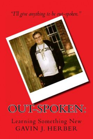 Buch Out-Spoken: : Learning Something New Gavin J Herber