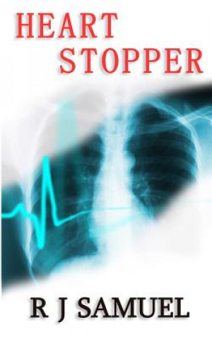 Kniha Heart Stopper R J Samuel