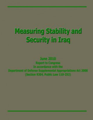 Kniha Measuring Stability and Security in Iraq Department of Defense