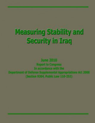 Книга Measuring Stability and Security in Iraq Department of Defense