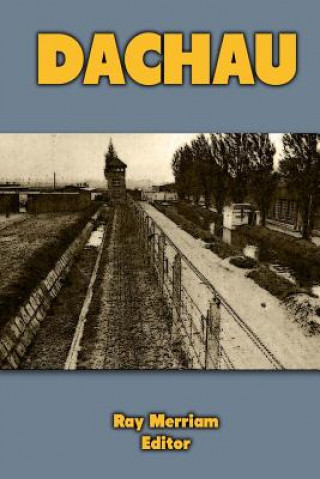 Buch Dachau Ray Merriam
