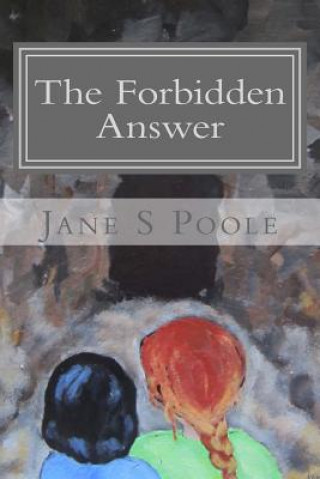 Kniha The Forbidden Answer Jane S Poole