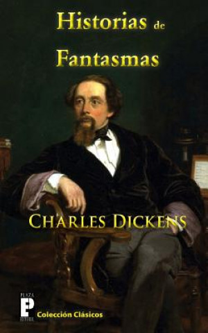 Knjiga Historias de Fantasmas Charles Dickens