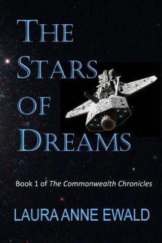 Kniha The Stars of Dreams Laura Anne Ewald