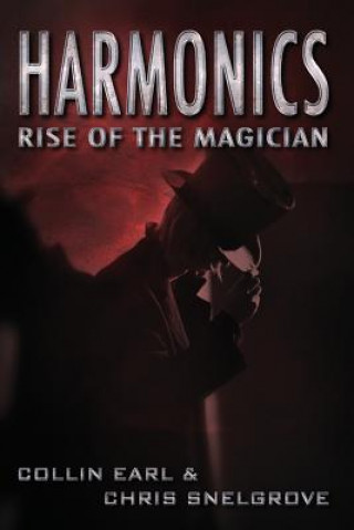 Kniha Harmonics: Rise of the Magician Collin Earl