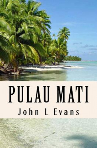 Buch Pulau Mati John L Evans