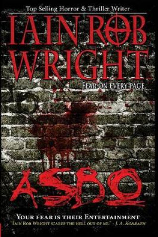 Libro Asbo Iain Rob Wright