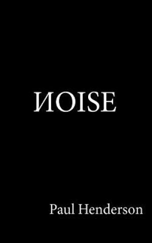 Book Noise Paul Henderson