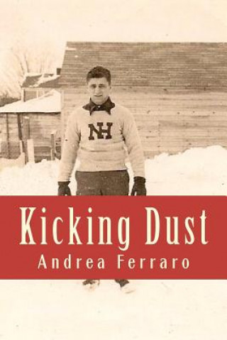 Kniha Kicking Dust Andrea Ferraro