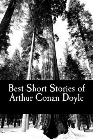 Könyv Best Short Stories of Arthur Conan Doyle Arthur Conan Doyle