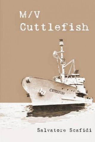 Könyv M/V Cuttlefish Salvatore Scafidi