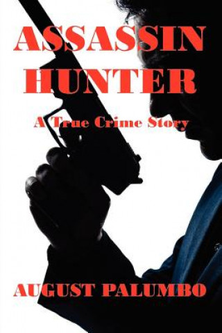 Knjiga Assassin Hunter August Palumbo