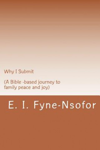 Knjiga Why I Submit E I Fyne-Nsofor